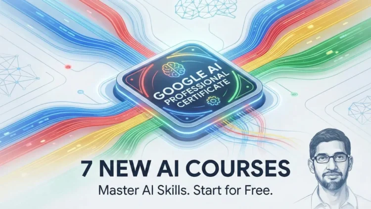Google AI Professional Certificate Program